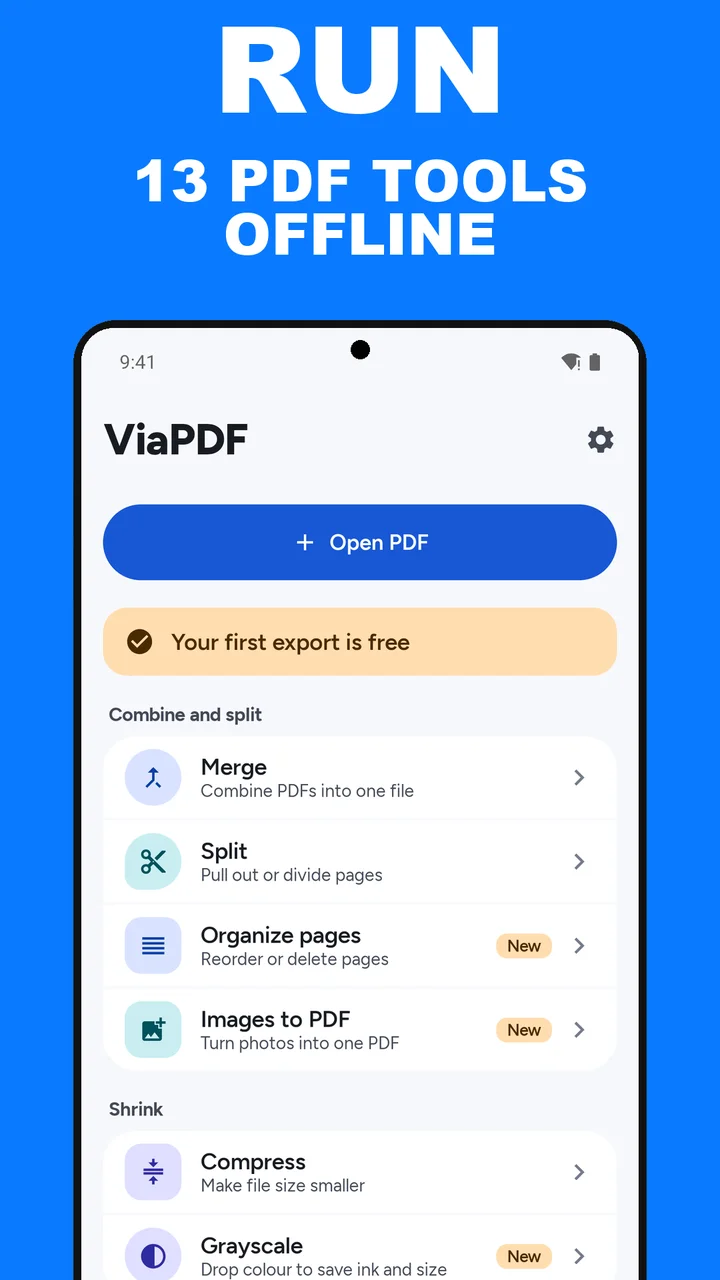 ViaPDF home screen with an Open PDF button and the tools in four groups, under the headline Run 13 PDF tools offline